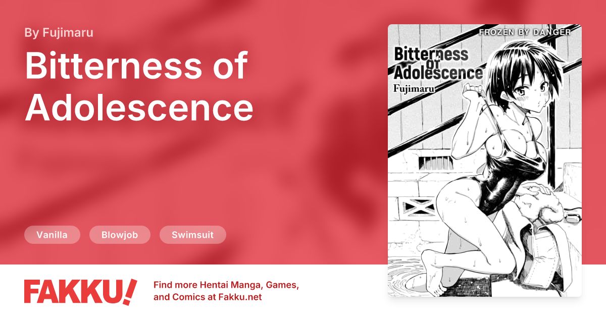 Bitterness of Adolescence Hentai by Fujimaru - FAKKU