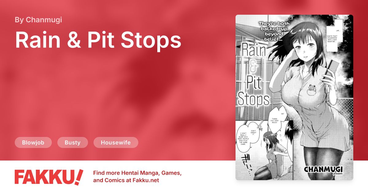 Rain & Pit Stops Hentai by Chanmugi - FAKKU