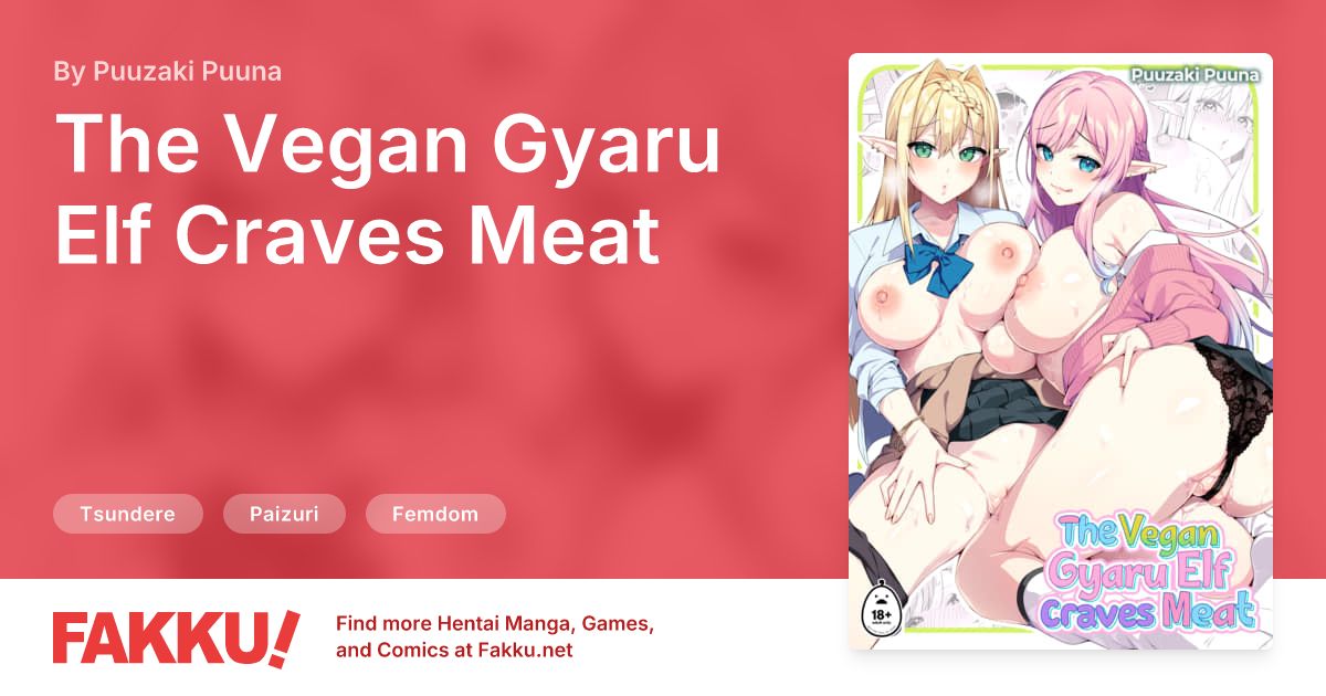  The Vegan Gyaru Elf Craves Meat Hentai by Puuzaki Puuna - FAKKU