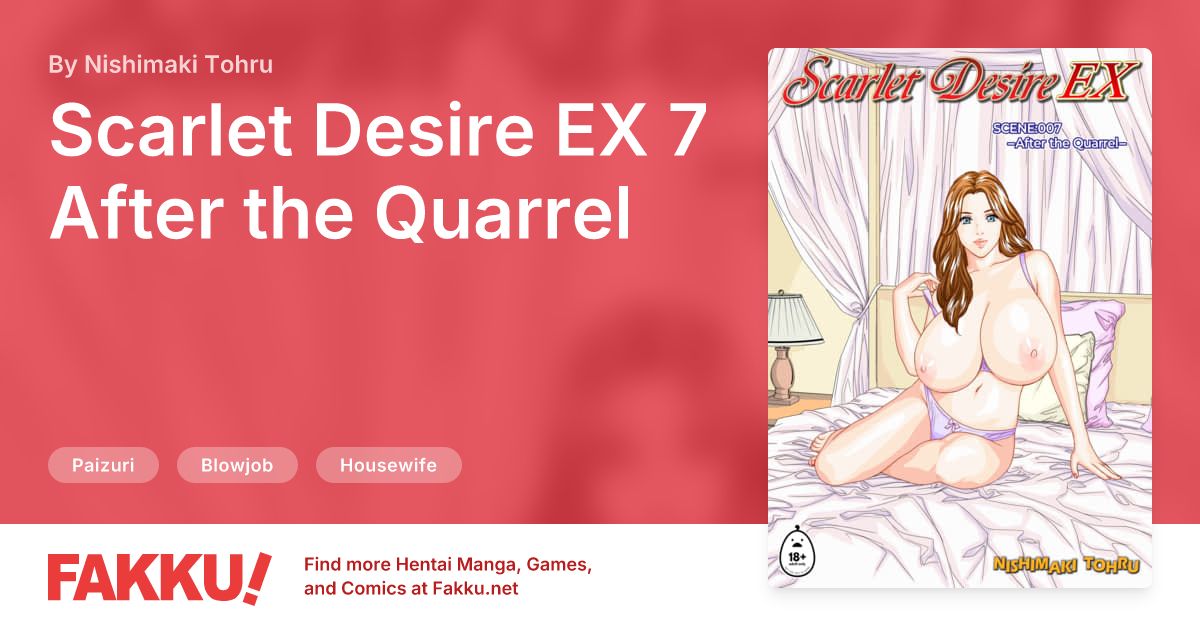 Scarlet Desire EX 7 - After the Quarrel Hentai by Nishimaki Tohru - FAKKU