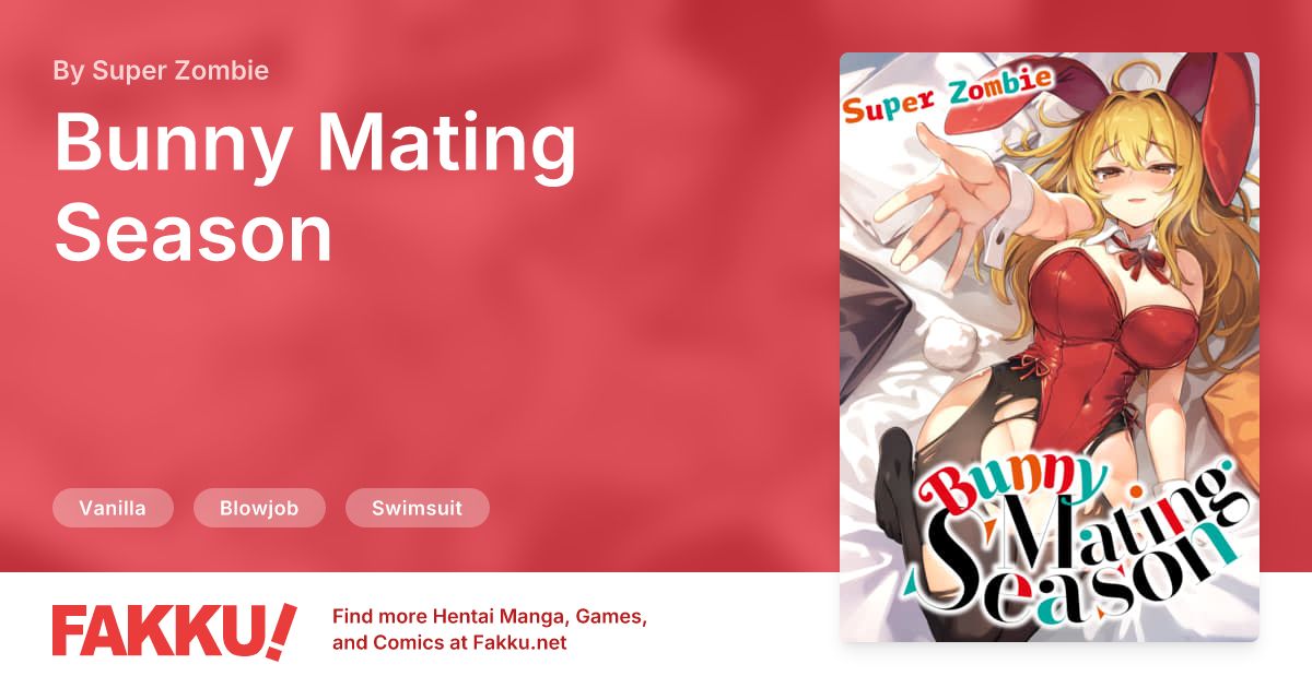 Bunny Mating Season Hentai by Super Zombie - FAKKU