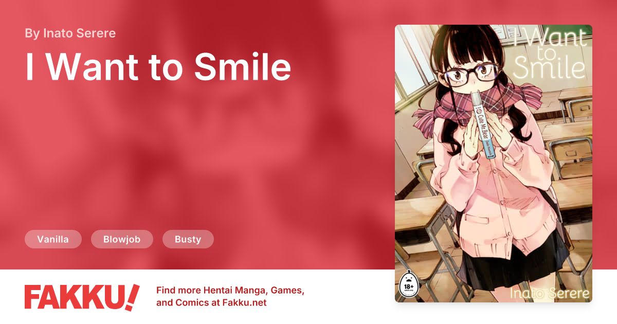  I Want to Smile Hentai by Inato Serere - FAKKU