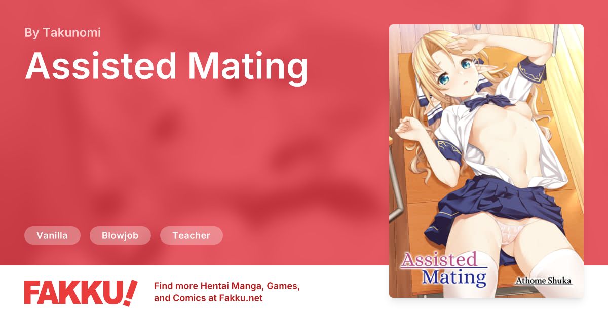  Assisted Mating Hentai by Takunomi - FAKKU