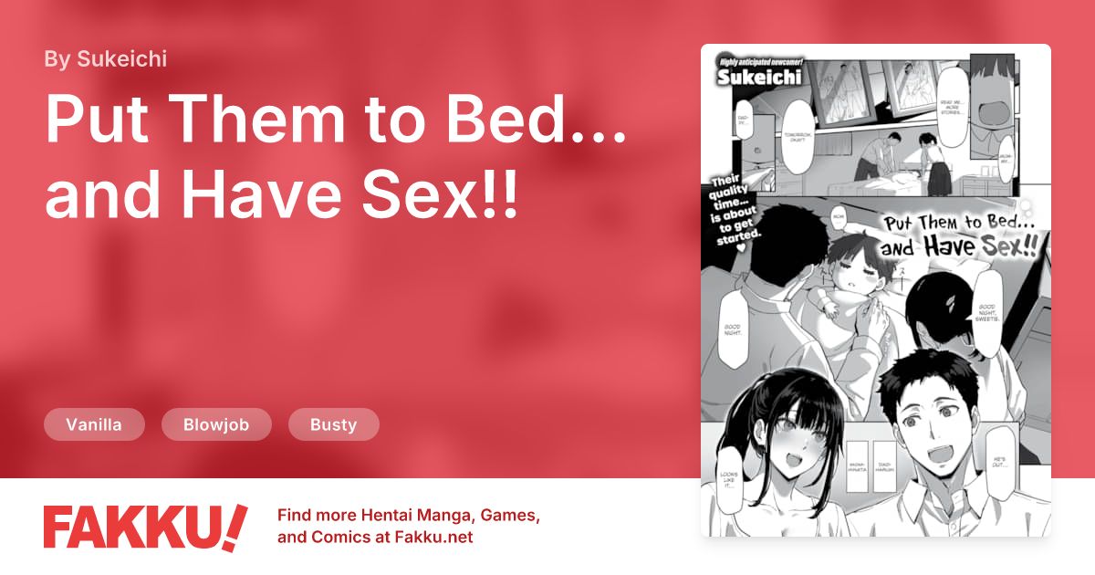 Put Them to Bed... and Have Sex!! Hentai by Sukeichi - FAKKU
