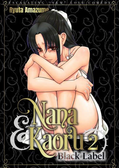 Nana & Kaoru Black Label, Vol. 02
