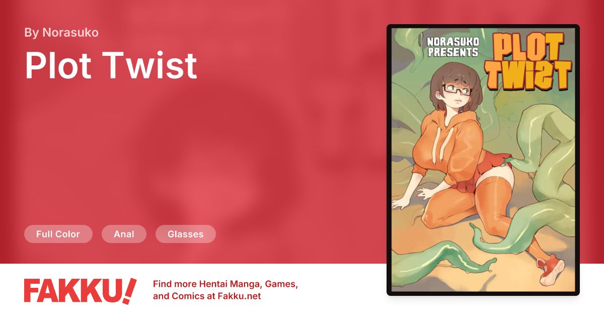 Plot Twist Hentai by Norasuko - FAKKU