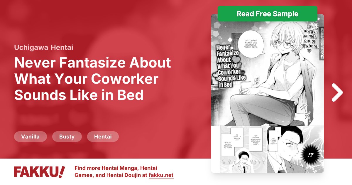  Never Fantasize About What Your Coworker Sounds Like in Bed Hentai by Uchigawa - FAKKU