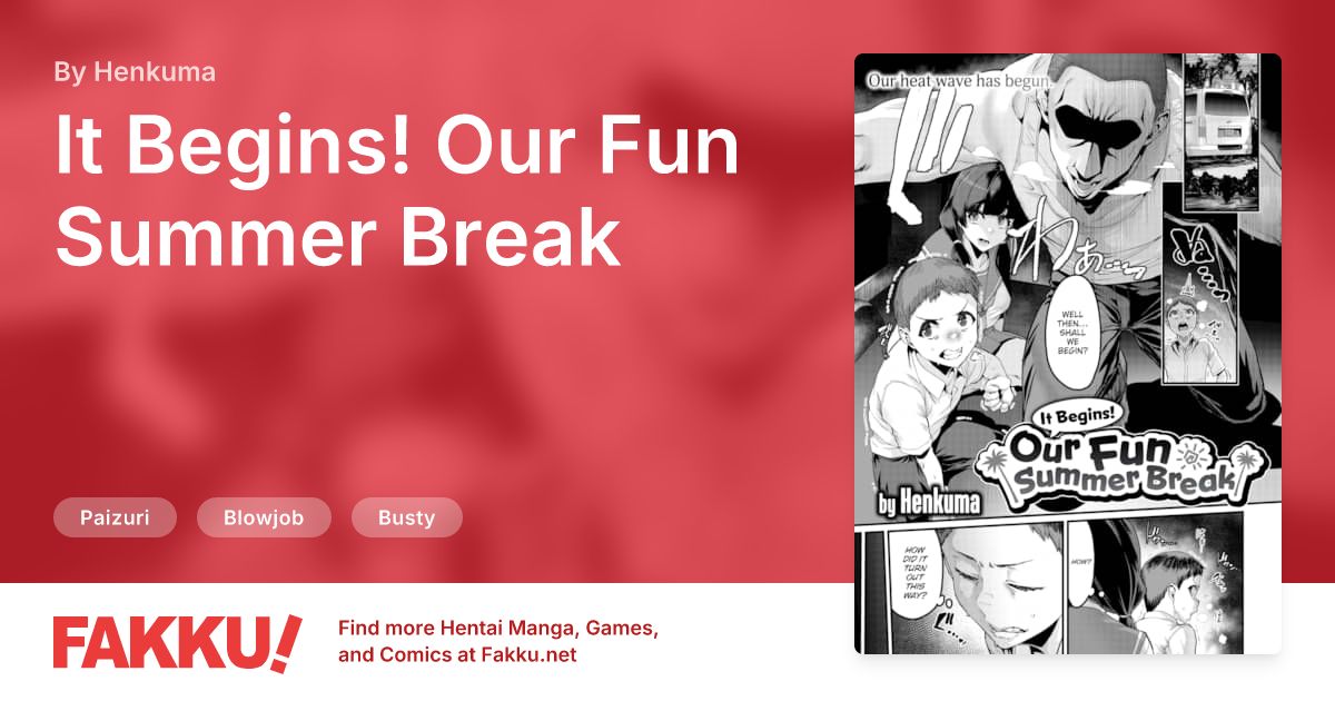 It Begins! Our Fun Summer Break Hentai by Henkuma - FAKKU