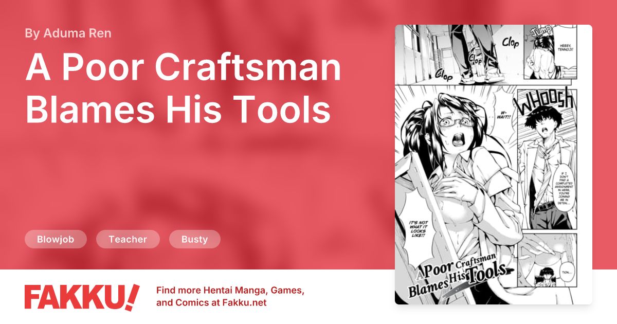 A Poor Craftsman Blames His Tools Hentai by Aduma Ren - FAKKU