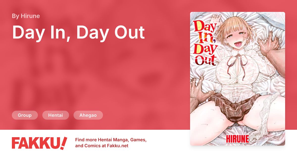Day In, Day Out Hentai by Hirune - FAKKU