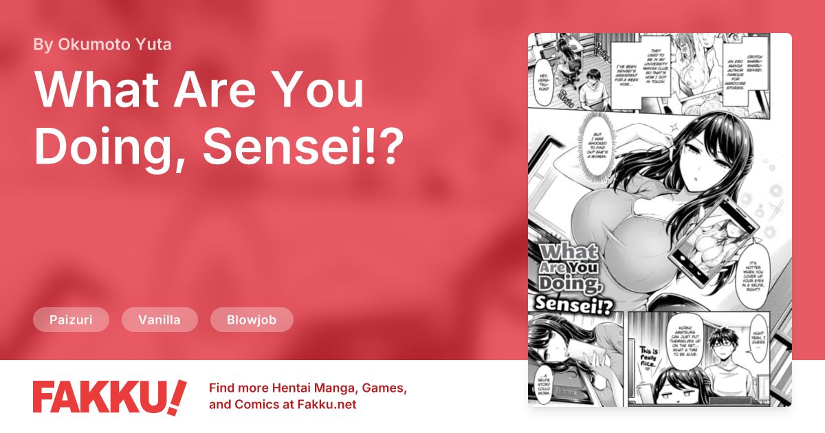 What Are You Doing, Sensei!? Hentai by Okumoto Yuta - FAKKU