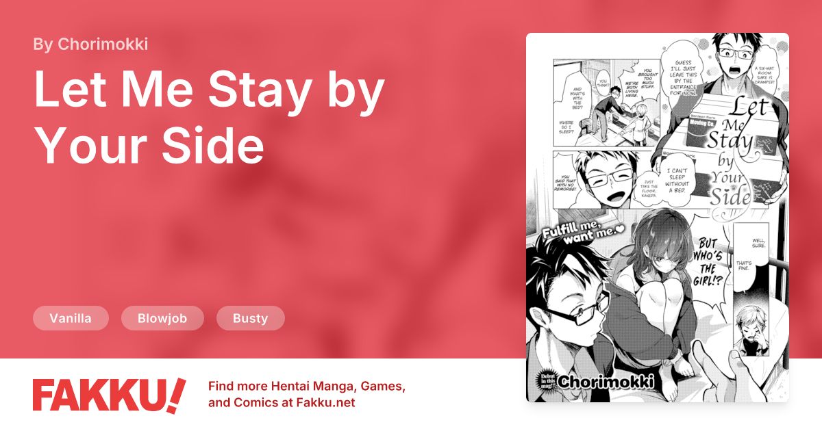 Let Me Stay by Your Side Hentai by Chorimokki - FAKKU