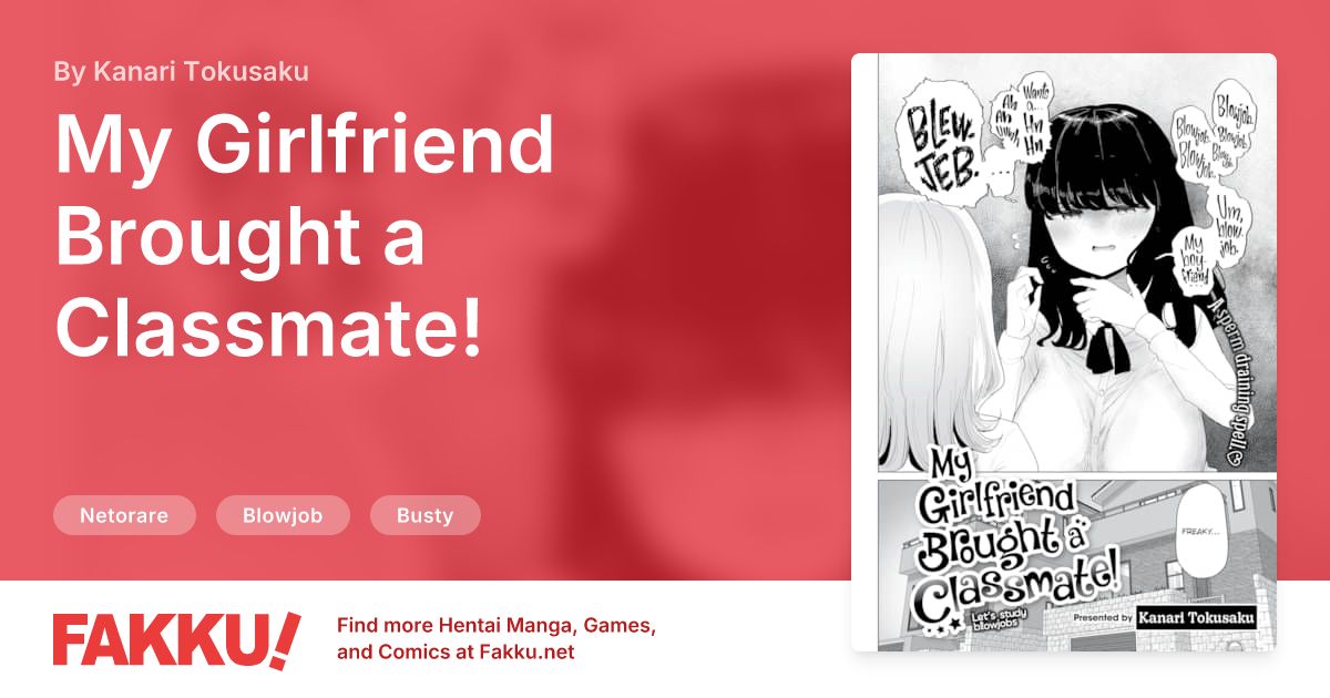 My Girlfriend Brought a Classmate! Hentai by Kanari Tokusaku - FAKKU