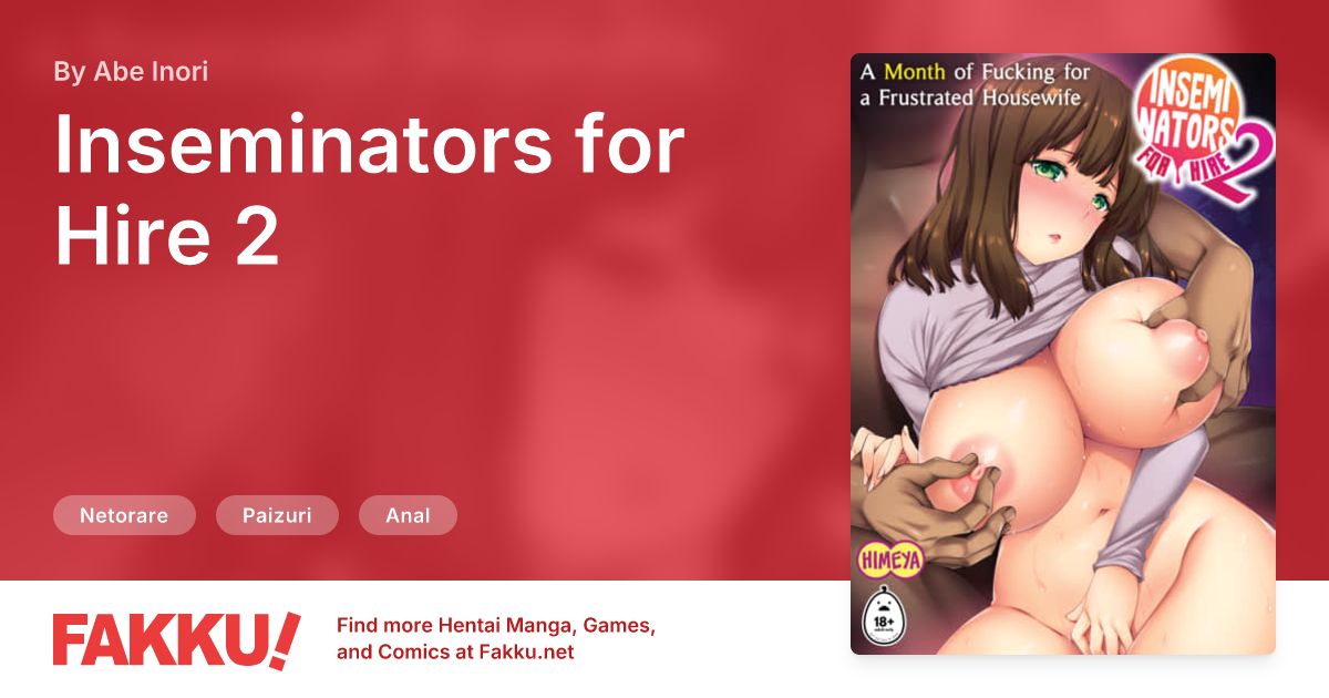 Inseminators for Hire 2 Hentai by Abe Inori - FAKKU