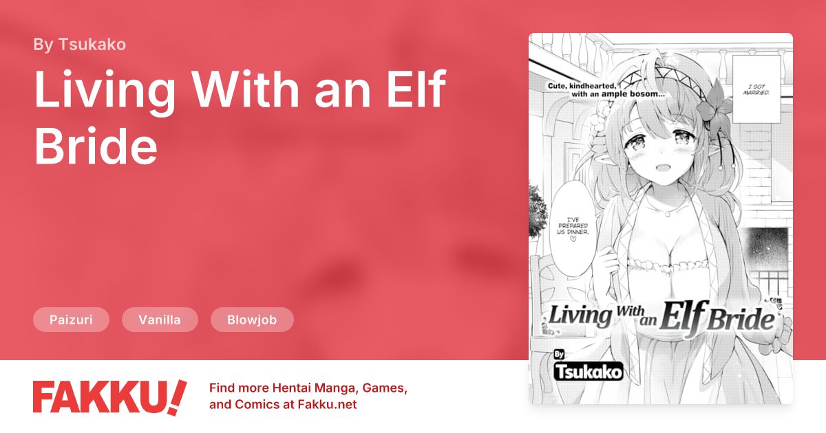 Living With an Elf Bride Hentai by Tsukako - FAKKU