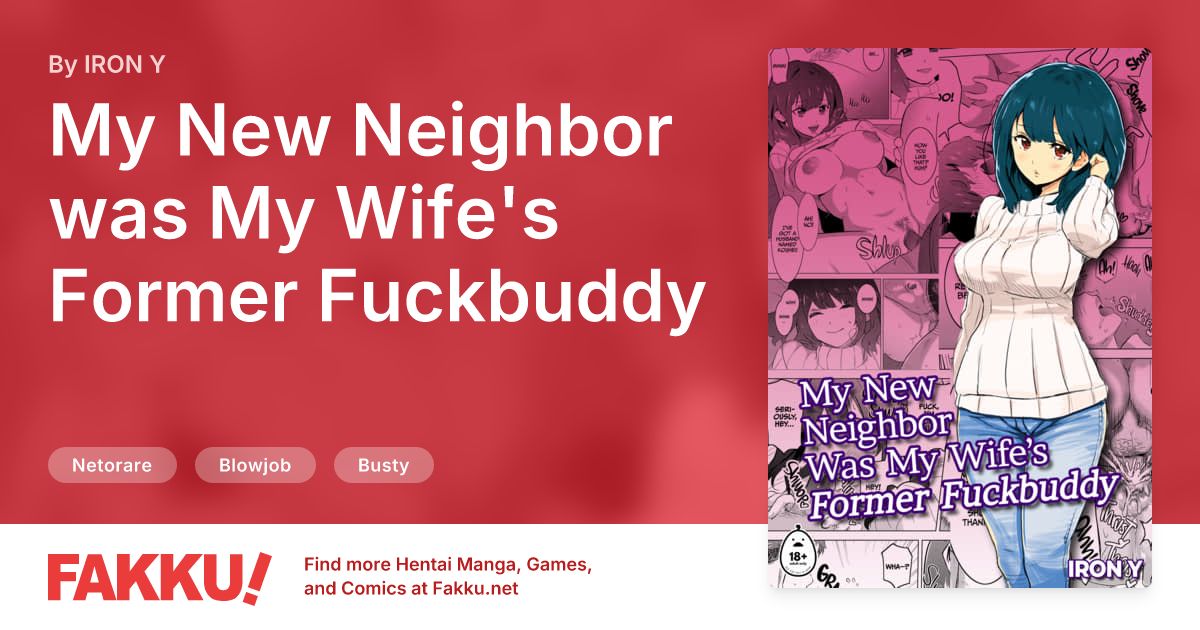 My New Neighbor was My Wife's Former Fuckbuddy Hentai by IRON Y - FAKKU