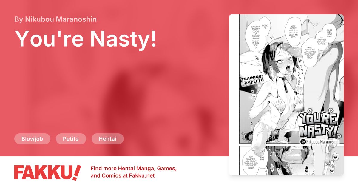 You're Nasty! Hentai by Nikubou Maranoshin - FAKKU