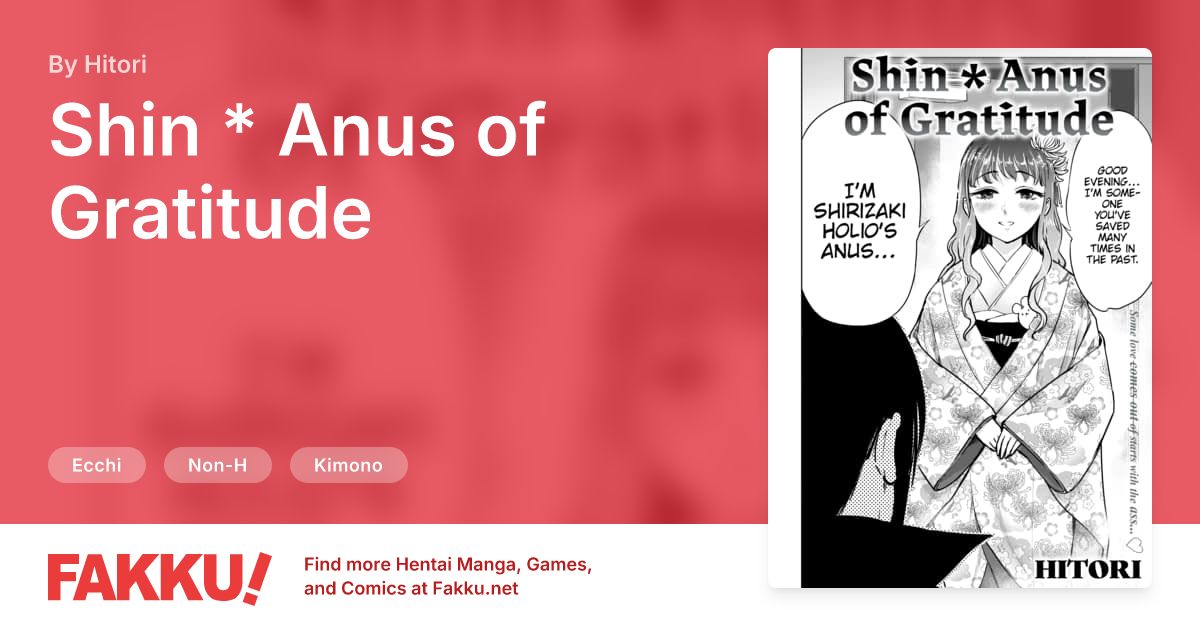 Shin * Anus of Gratitude Hentai by Hitori - FAKKU
