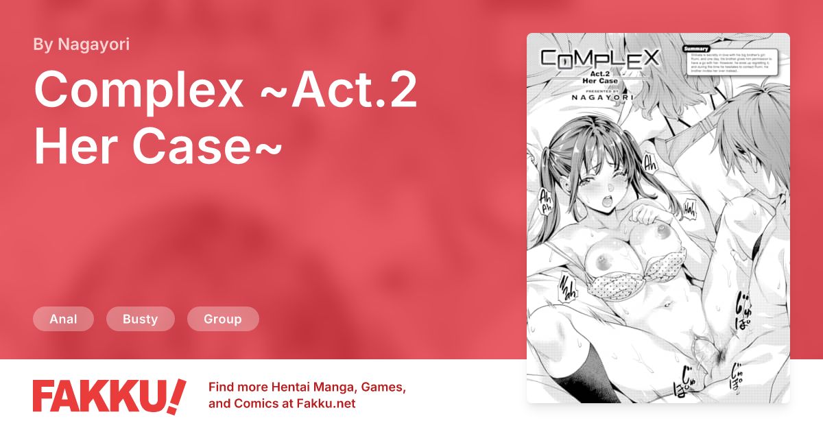 Complex ~Act.2 Her Case~ Hentai by Nagayori - FAKKU
