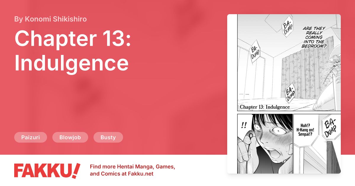 Chapter 13: Indulgence Hentai by Konomi Shikishiro - FAKKU