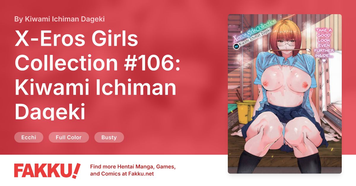 X-Eros Girls Collection #106: Kiwami Ichiman Dageki Hentai by Kiwami Ichiman Dageki - FAKKU