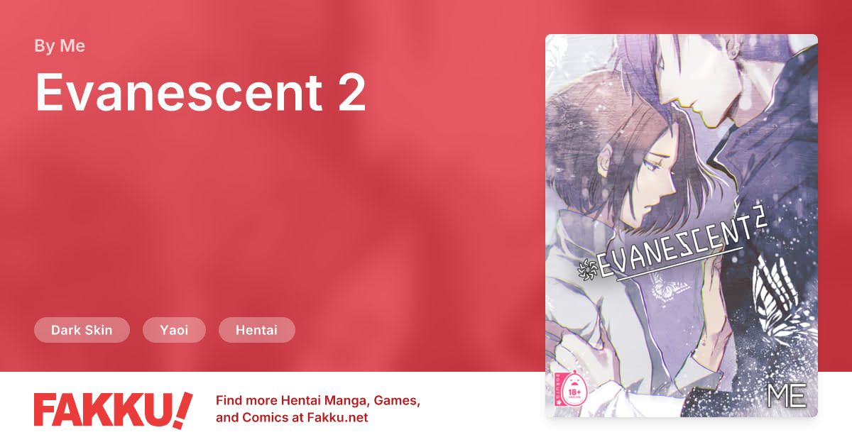 Evanescent 2 Hentai by Me - FAKKU