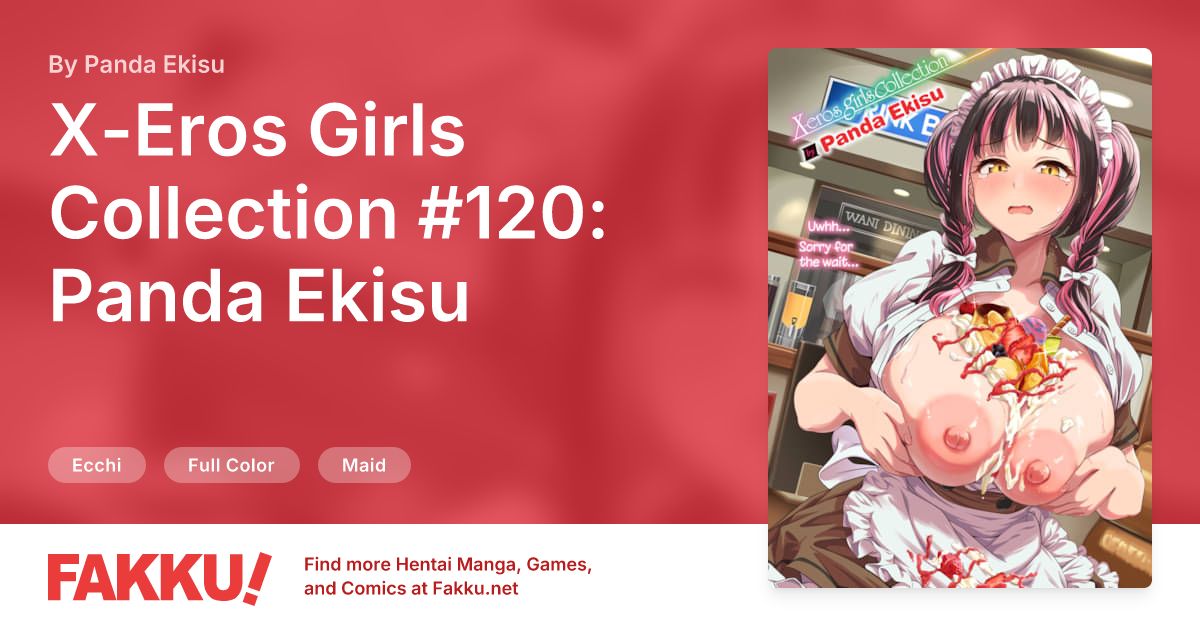 X-Eros Girls Collection #120: Panda Ekisu Hentai by Panda Ekisu - FAKKU