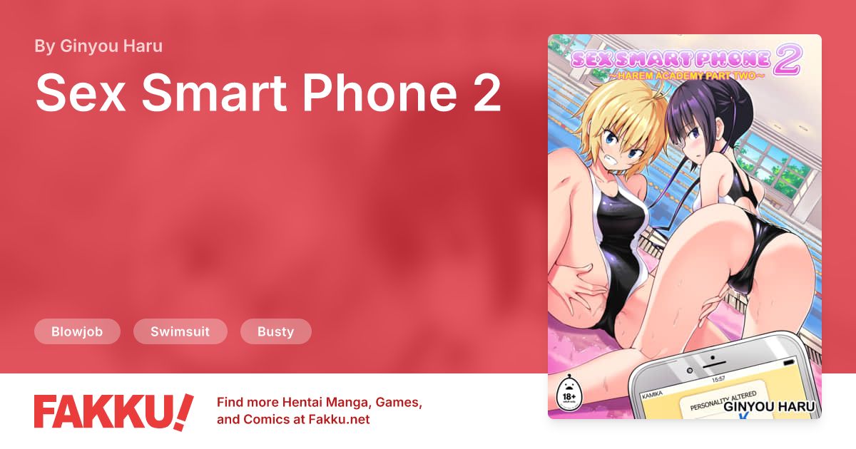 Sex Smart Phone 2 Hentai by Ginyou Haru - FAKKU