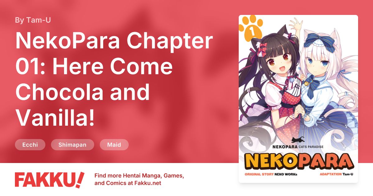 NekoPara Chapter 01: Here Come Chocola and Vanilla! Hentai by Tam-U - FAKKU