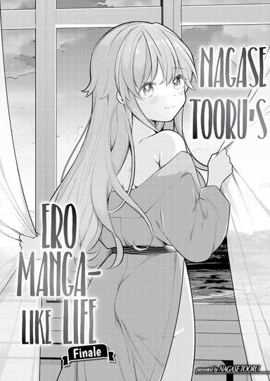 Nagase Tooru's (♀) Ero Manga-Like Life ~Finale~