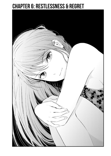 Chapter 6 - Restlessness & Regret