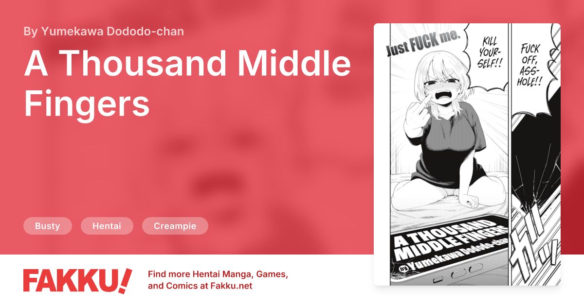  A Thousand Middle Fingers Hentai by Yumekawa Dododo-chan - FAKKU