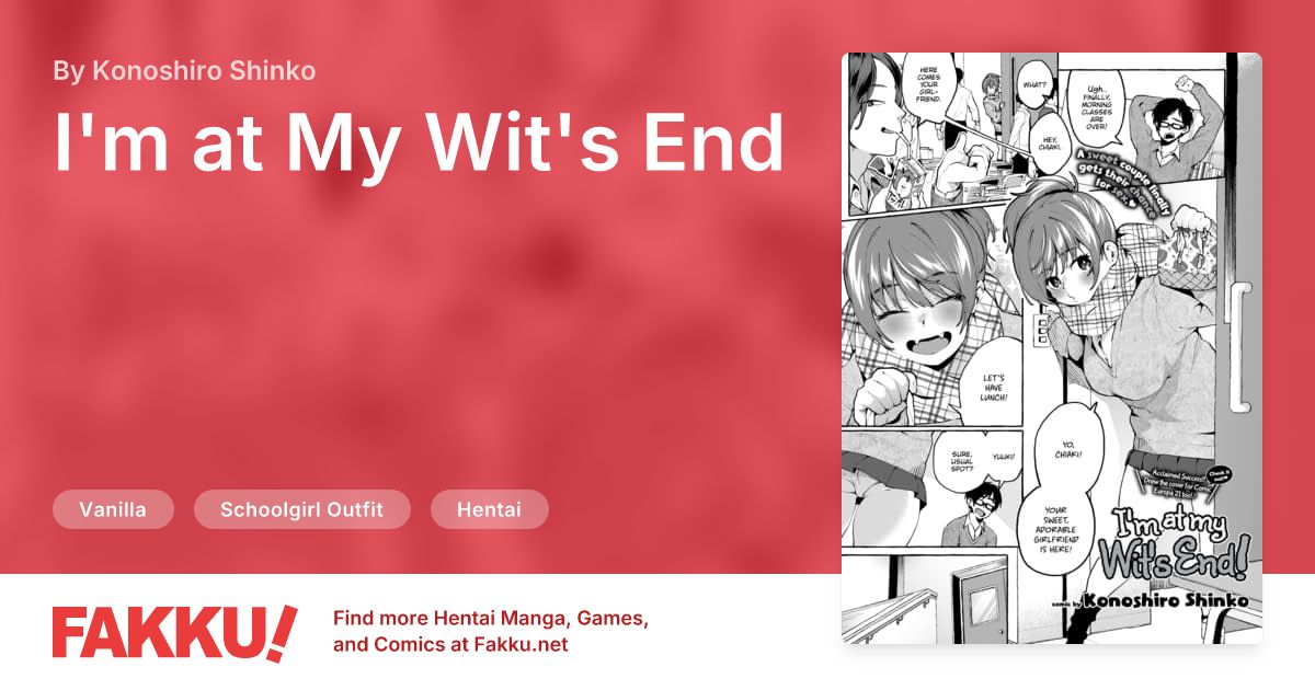 I'm at My Wit's End Hentai by Konoshiro Shinko - FAKKU