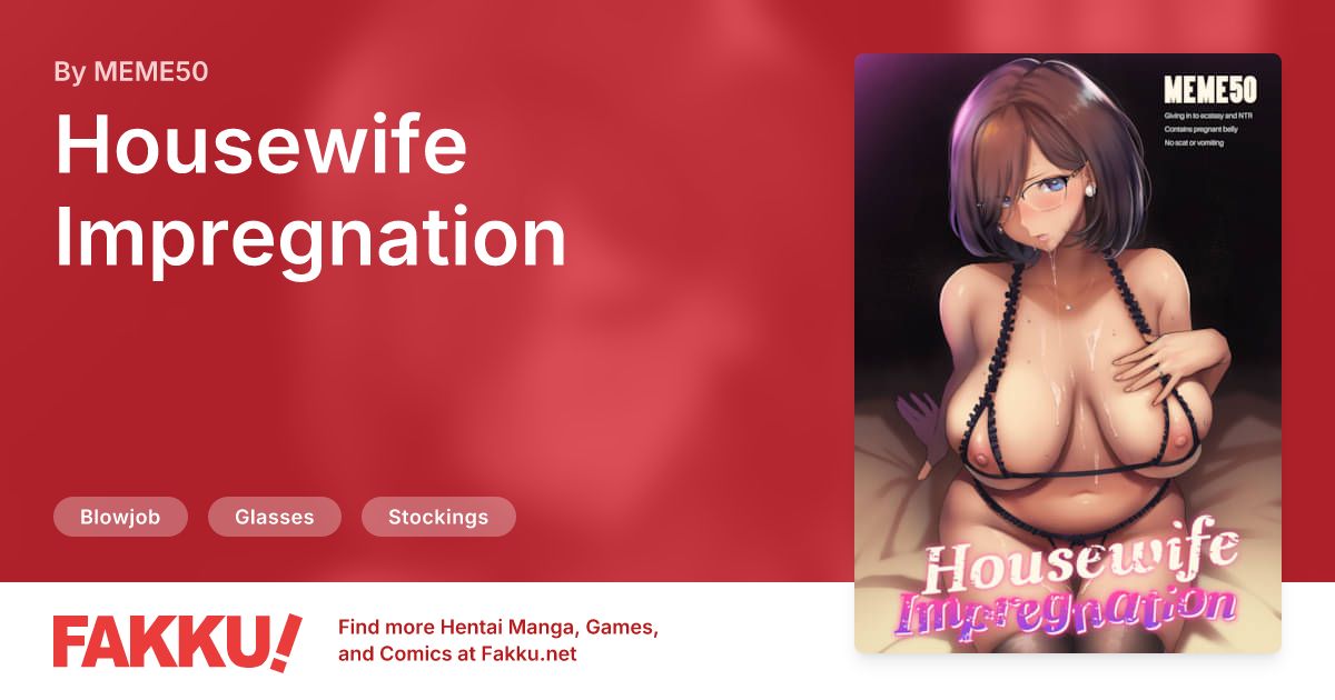  Housewife Impregnation Hentai by MEME50 - FAKKU