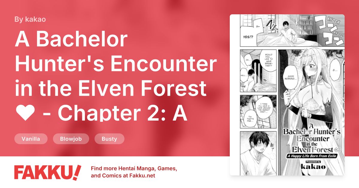  A Bachelor Hunter's Encounter in the Elven Forest ❤ - Chapter 2: A Happy Life Born From Exile Hentai by kakao - FAKKU
