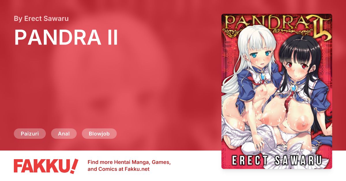 PANDRA II Hentai by Erect Sawaru - FAKKU
