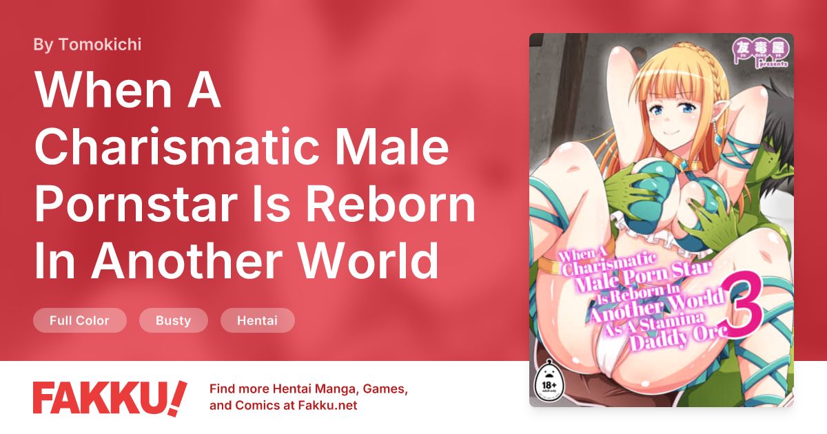  When A Charismatic Male Pornstar Is Reborn In Another World As A Stamina Daddy Orc 3 Hentai by Tomokichi - FAKKU