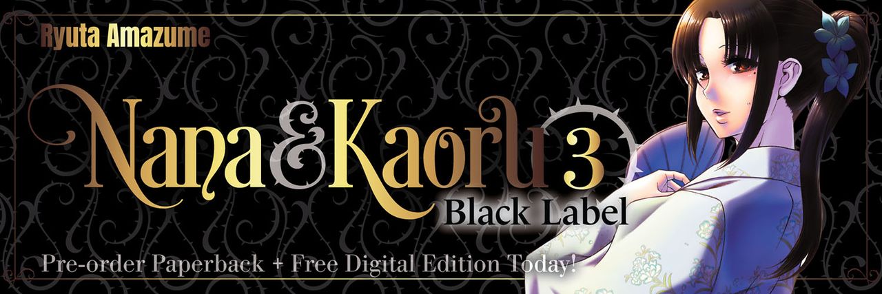 Nana &amp; Kaoru Black Label, Vol. 03 is now on sale