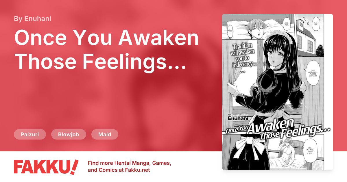 Once You Awaken Those Feelings... Hentai by Enuhani - FAKKU