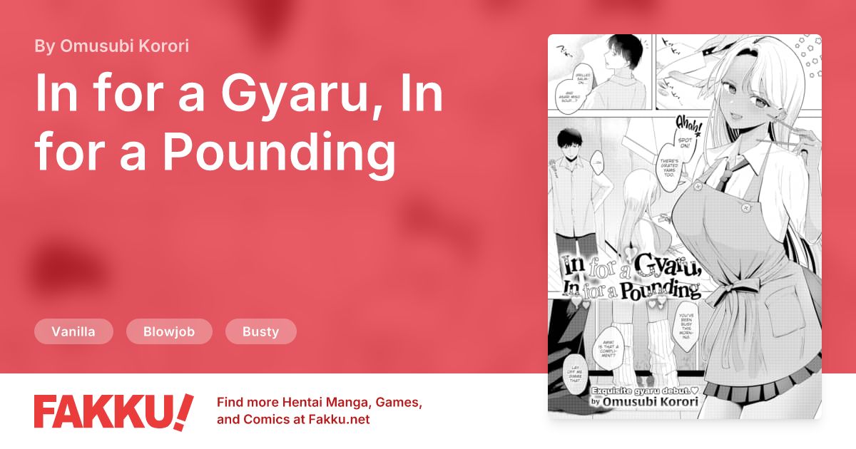  In for a Gyaru, In for a Pounding Hentai by Omusubi Korori - FAKKU