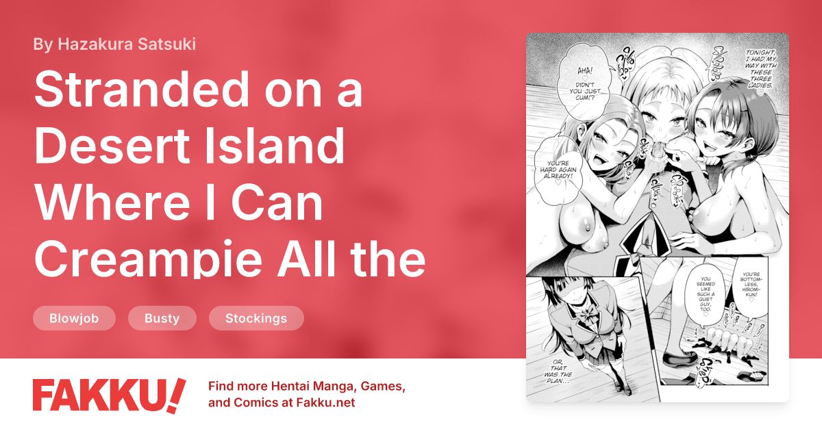 Stranded on a Desert Island Where I Can Creampie All the Girls I Want ~Making My Female Classmates Into My Harem~ Ch.14 Hentai by Hazakura Satsuki - FAKKU