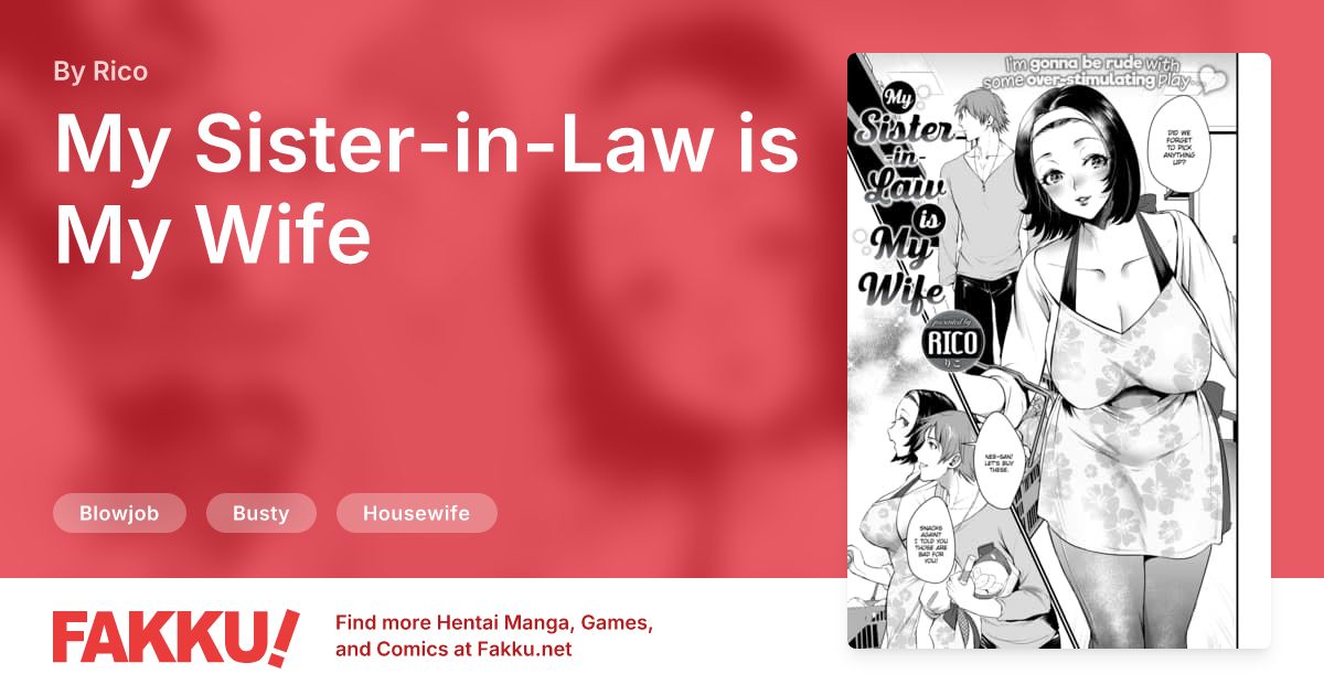 My Sister-in-Law is My Wife Hentai by Rico - FAKKU