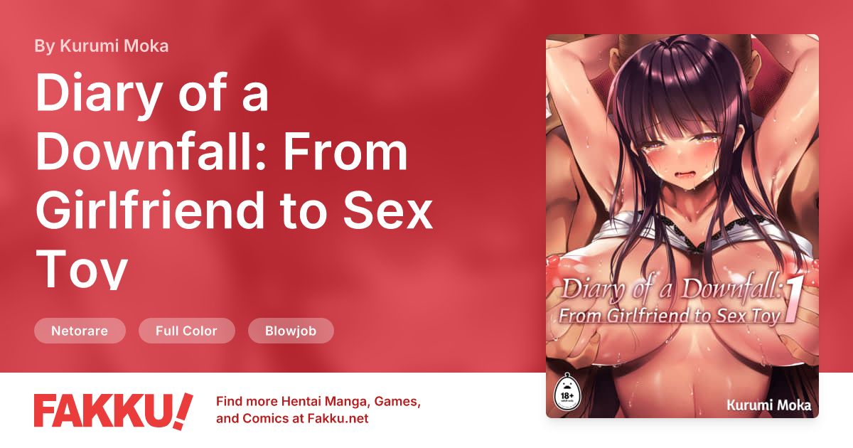 Diary of a Downfall: From Girlfriend to Sex Toy Hentai by Kurumi Moka - FAKKU