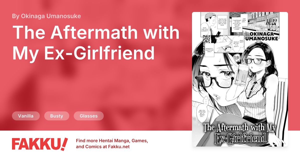  The Aftermath with My Ex-Girlfriend Hentai by Okinaga Umanosuke - FAKKU