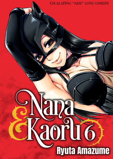 Nana & Kaoru, Vol. 06