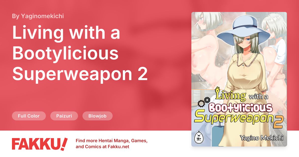 Living with a Bootylicious Superweapon 2 Hentai by Yaginomekichi - FAKKU
