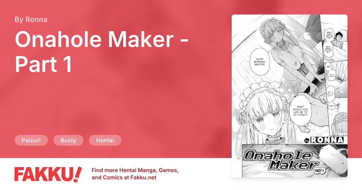 Onahole Maker - Part 1 Hentai by Ronna - FAKKU