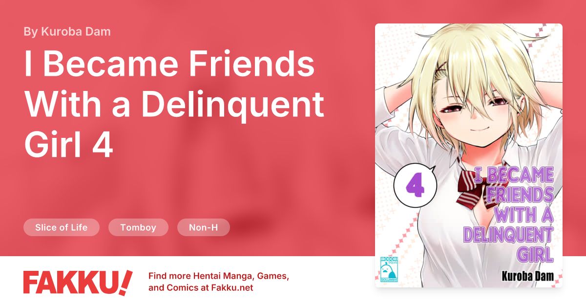 I Became Friends With a Delinquent Girl 4 Hentai by Kuroba Dam - FAKKU