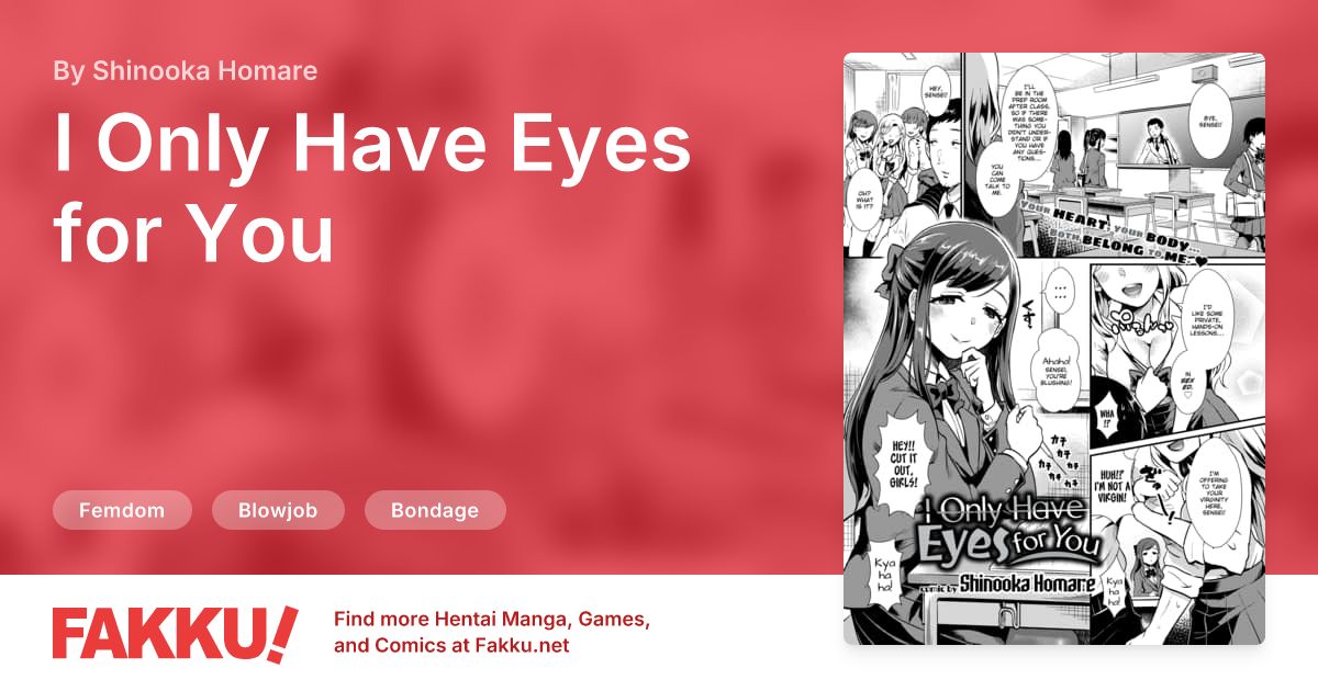 I Only Have Eyes for You Hentai by Shinooka Homare - FAKKU
