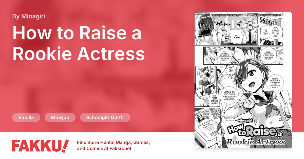 How to Raise a Rookie Actress Hentai by Minagiri - FAKKU